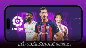 Kết quả bóng đá Laliga