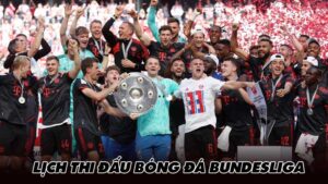 Lịch thi đấu bóng đá Bundesliga