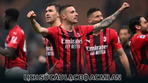 Lịch sử câu lạc bộ AC Milan